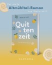 "Quittenzeit": Ein Altmühltal-Roman (Maria...